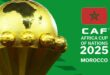 تحديد موعد كأس أمم إفريقيا بالمغرب “كان 2025”